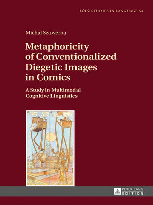 cover image of Metaphoricity of Conventionalized Diegetic Images in Comics